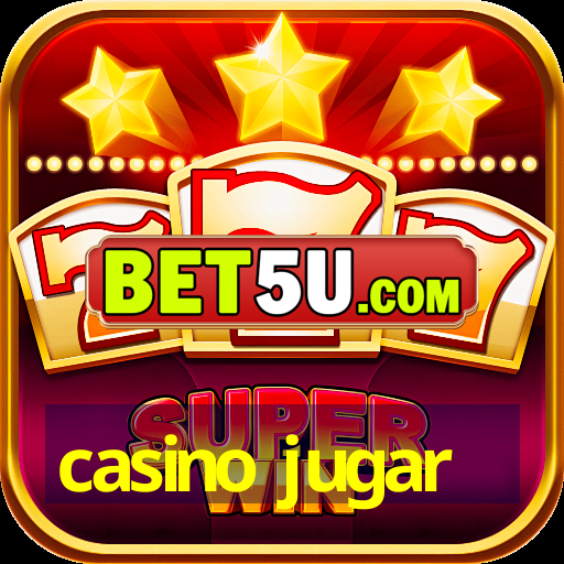 casino jugar