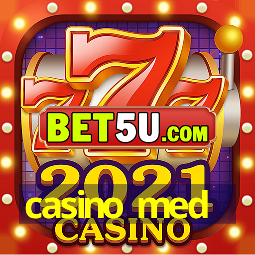 casino med