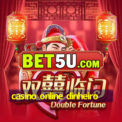 casino online dinheiro