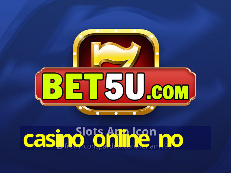 casino online no