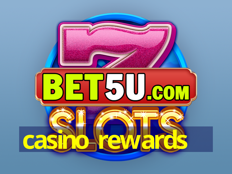 casino rewards