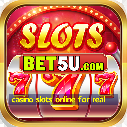 casino slots online for real