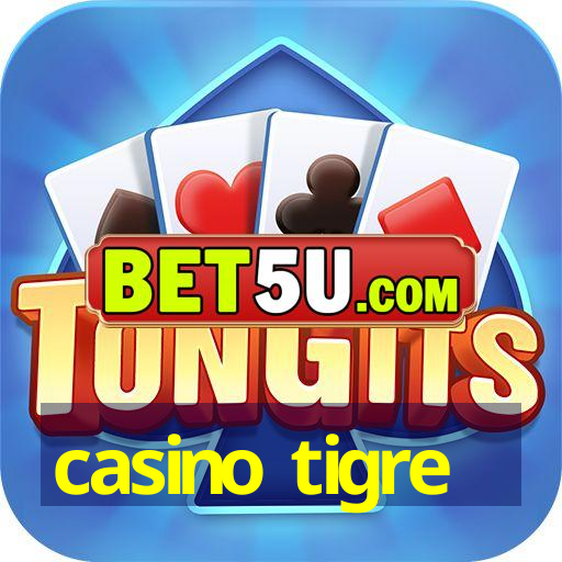 casino tigre