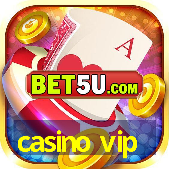 casino vip