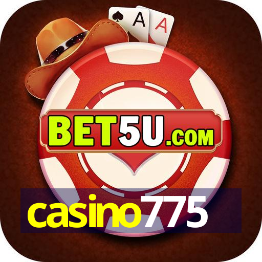 casino775