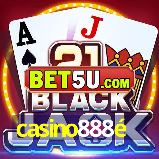 casino888é