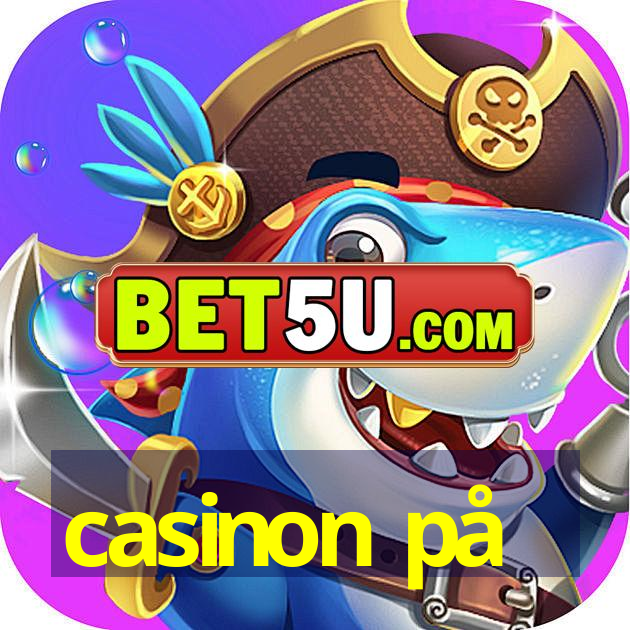 casinon på