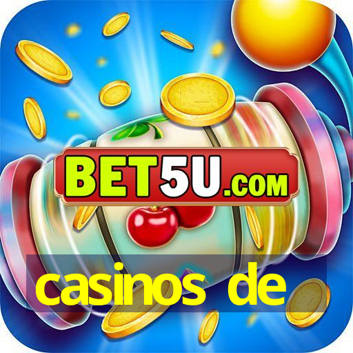 casinos de