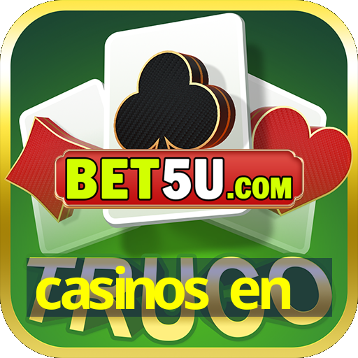 casinos en