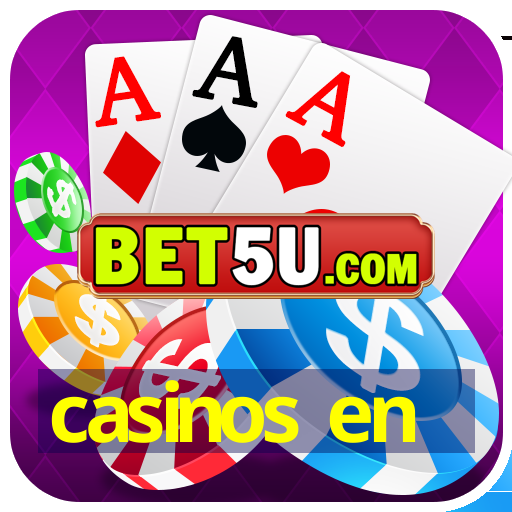 casinos en