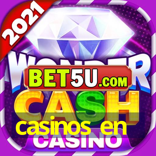 casinos en