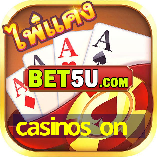 casinos on