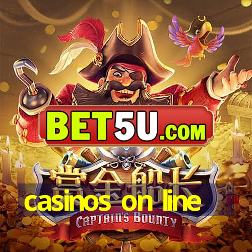 casinos on line