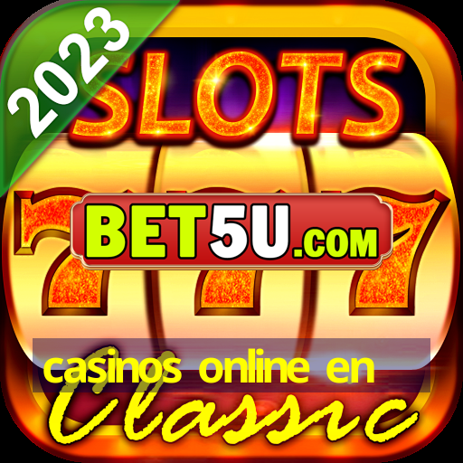 casinos online en