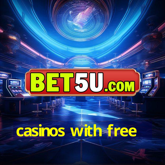 casinos with free