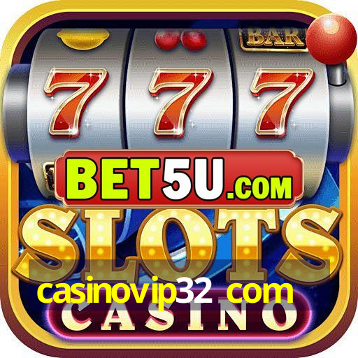 casinovip32 com