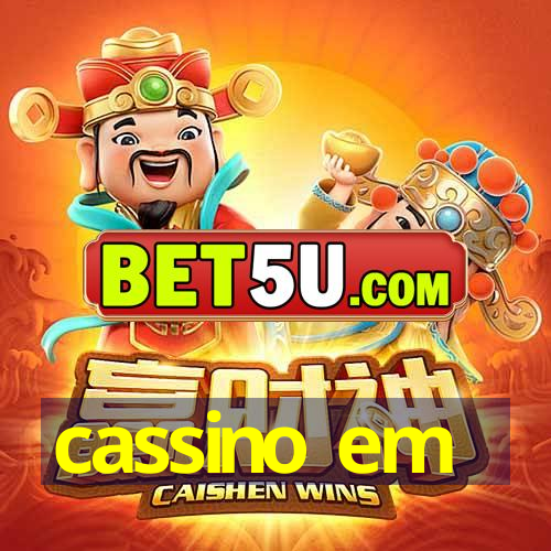 cassino em