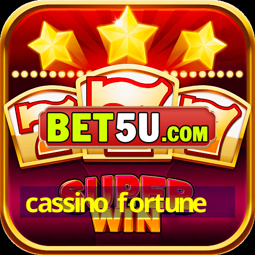 cassino fortune