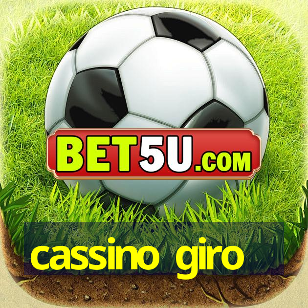 cassino giro