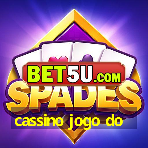 cassino jogo do