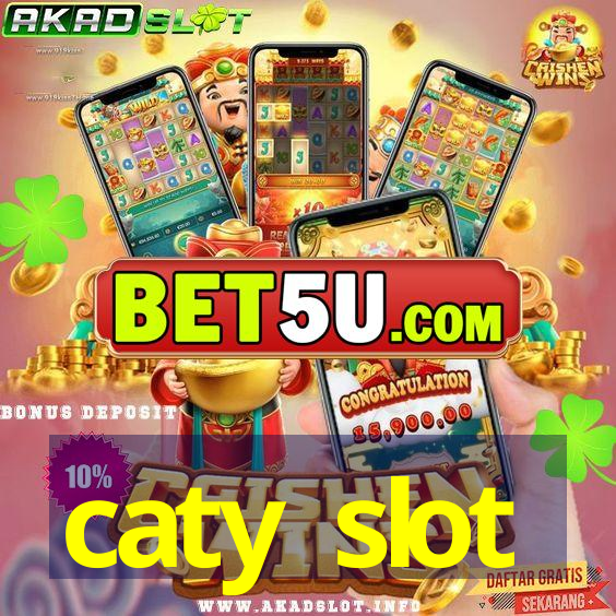 caty slot