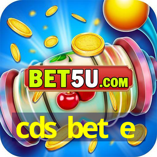 cds bet e