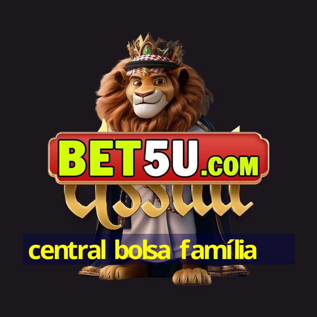 central bolsa família