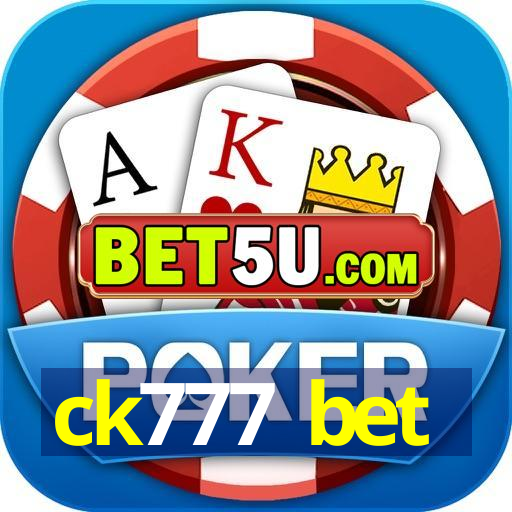 ck777 bet