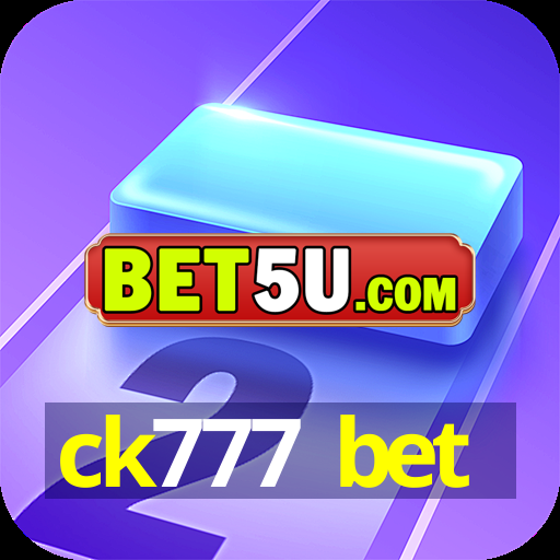 ck777 bet