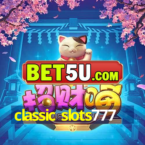 classic slots777