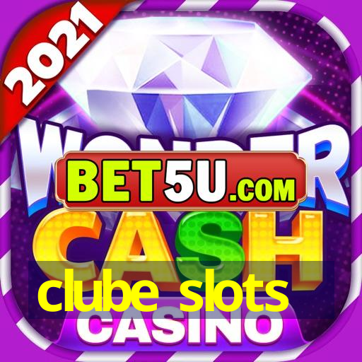 clube slots