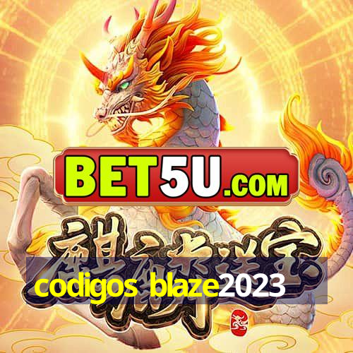 codigos blaze2023