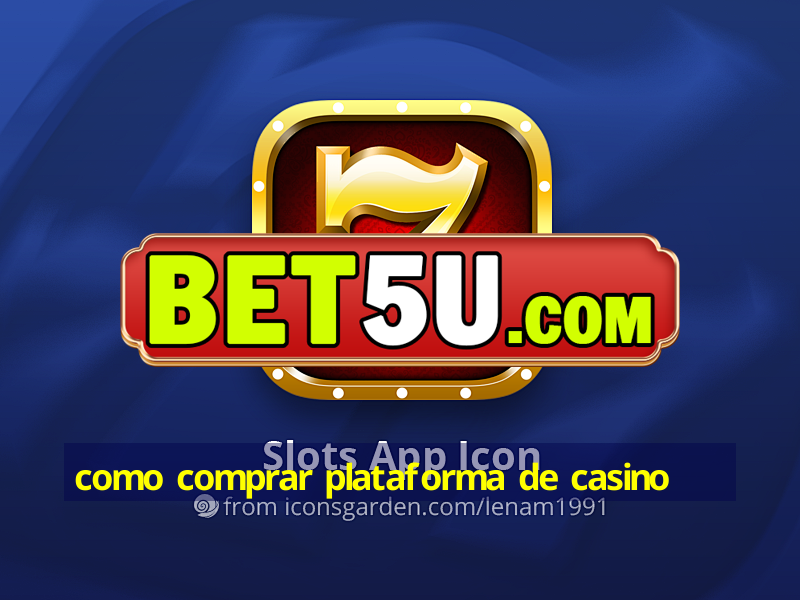 como comprar plataforma de casino