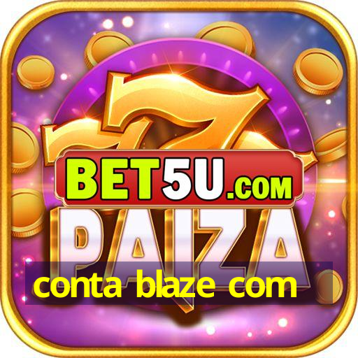 conta blaze com