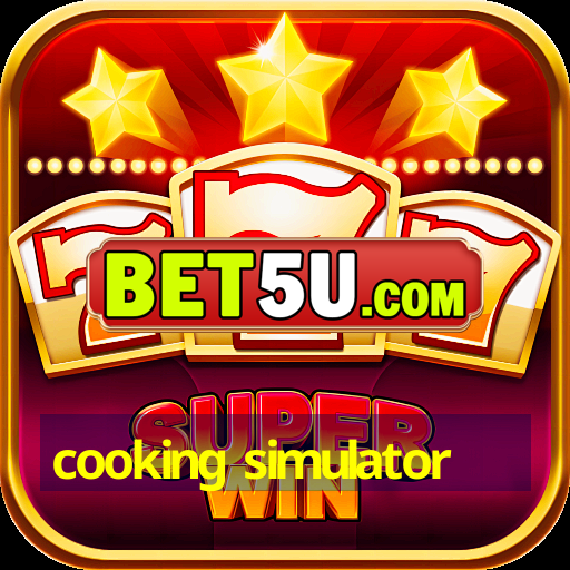 cooking simulator