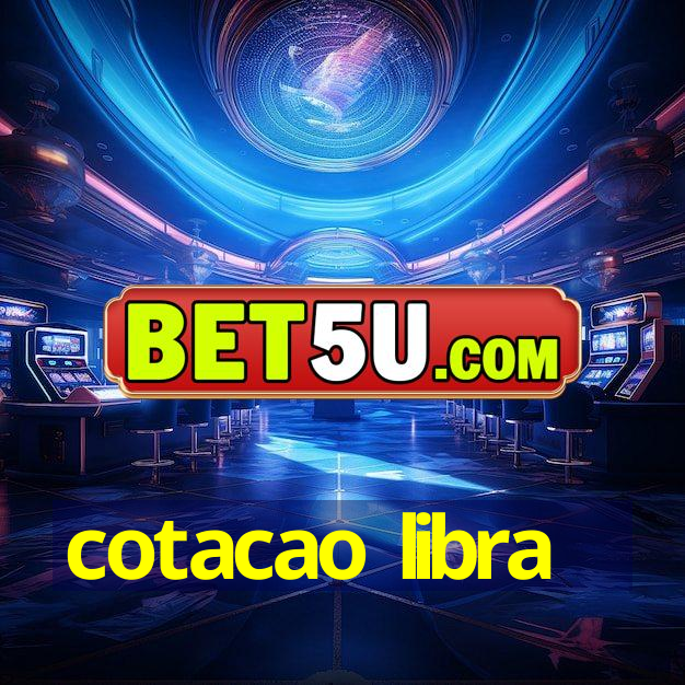 cotacao libra