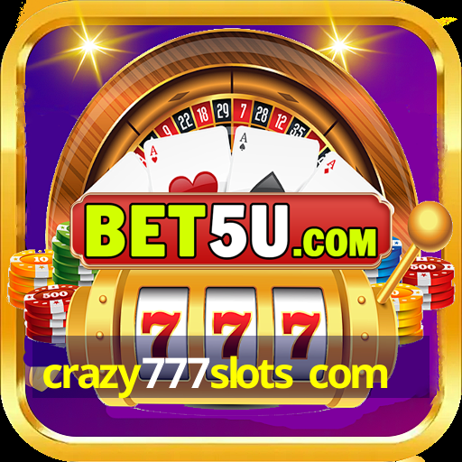 crazy777slots com