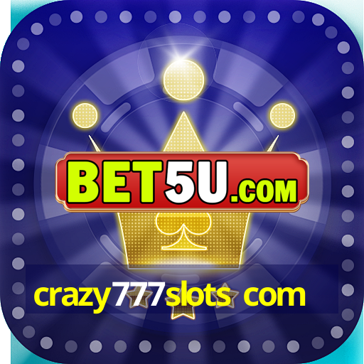 crazy777slots com