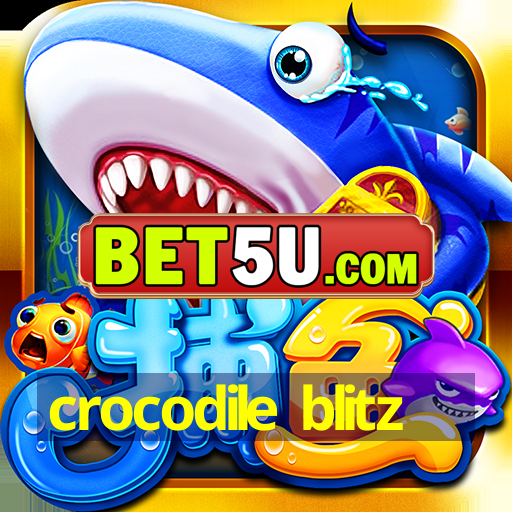 crocodile blitz