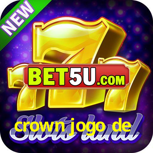 crown jogo de