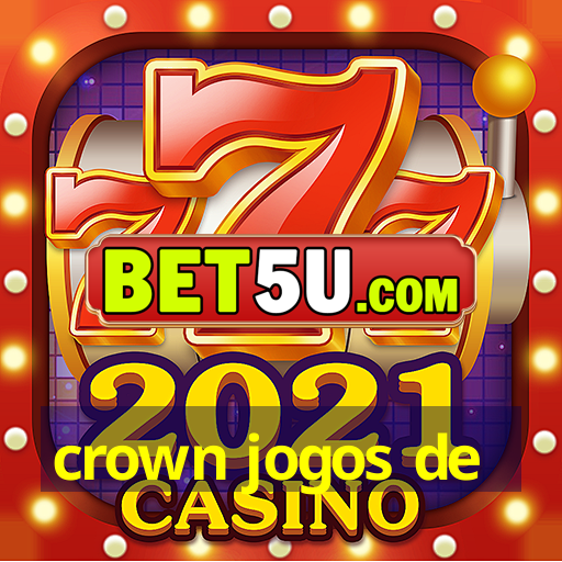 crown jogos de