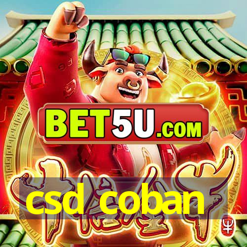 csd coban