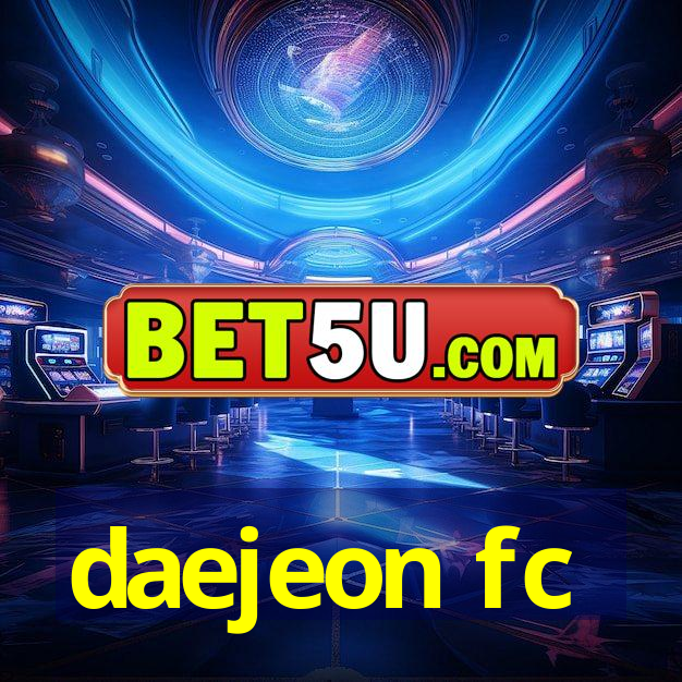 daejeon fc