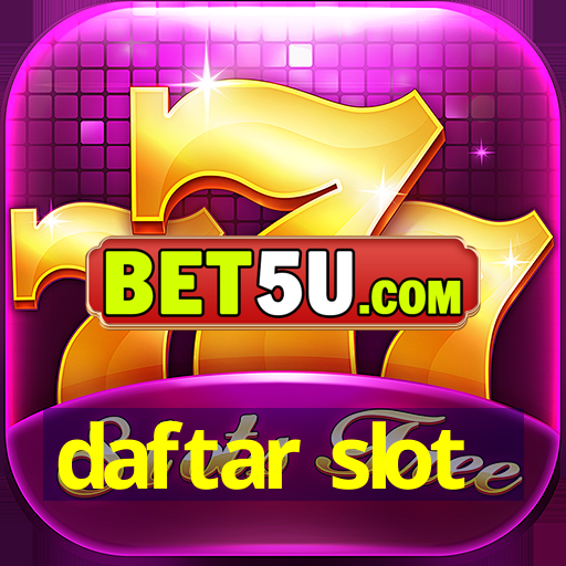 daftar slot