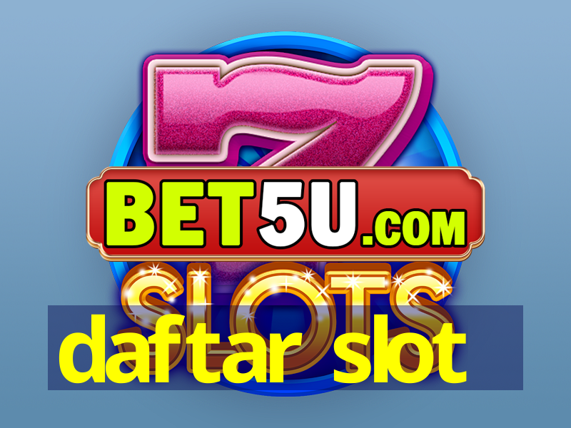 daftar slot