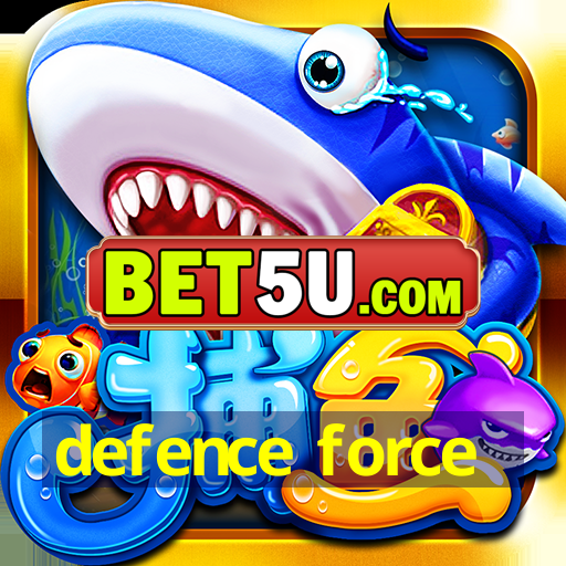 defence force