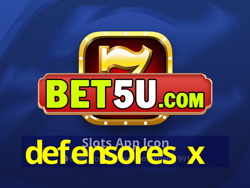 defensores x