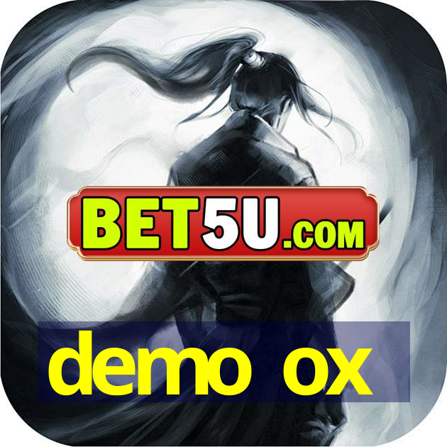 demo ox