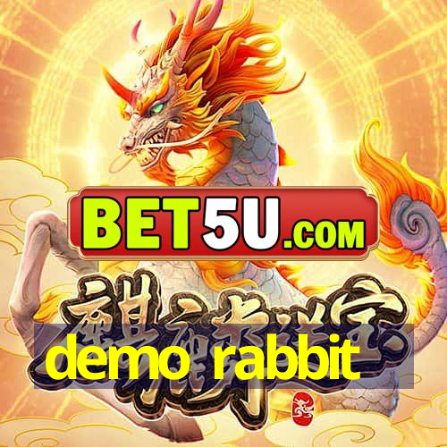 demo rabbit