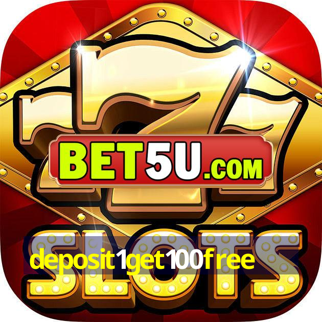 deposit1get100free